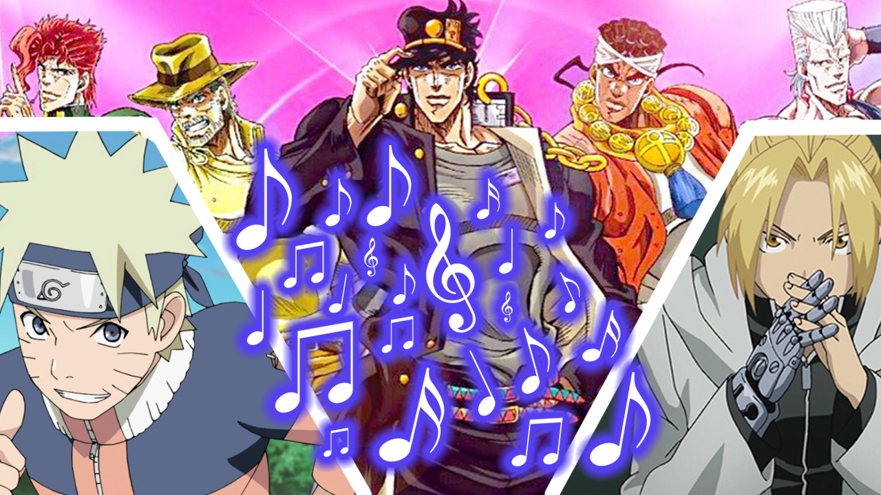 A picture showing Naruto, Full Metal Alchemist and JoJo's Bizarre Adventure with musical notes.